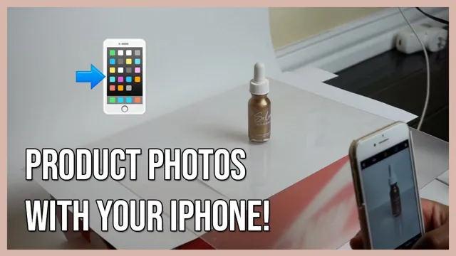 how to take product photo with iphone